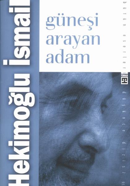 KolektifDin Felsefesi KitaplarıGüneşi Arayan Adam