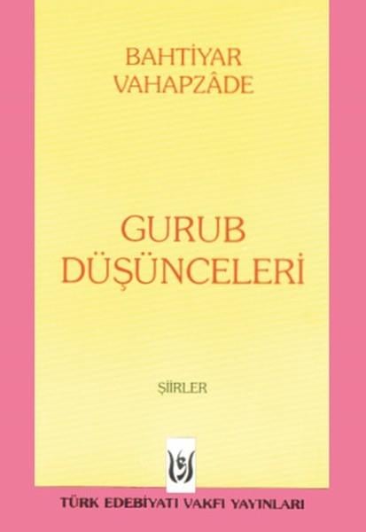 Beşaret İsmailEleştiri & Kuram & İnceleme KitaplarıGurub Düşünceleri