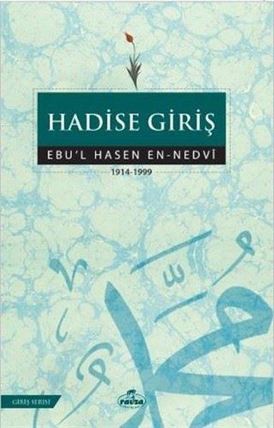 Ebu'l Hasan Ali El-Hasani En-NedviTefsir KitaplarıHadise Giriş