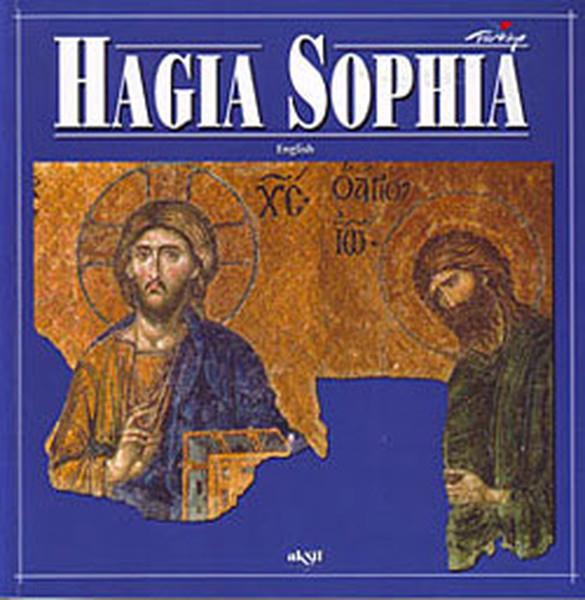 İlhan AkşitTürkiye Gezi Rehberi KitaplarıHAGIA SOPHIA (Ayasofya-İng.)