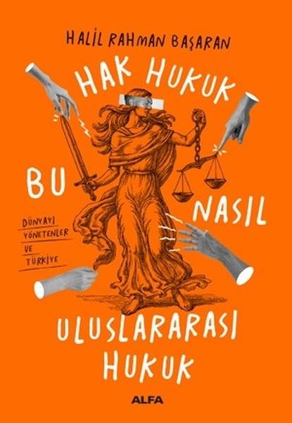 Halil Rahman BaşaranHukuk Üzerine Kitaplar