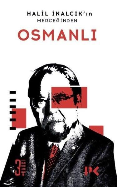 Halil İnalcıkOsmanlı Tarihi KitaplarıHalil İnalcık'ın Merceğinden Osmanlı