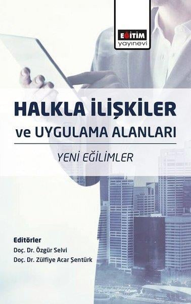 Kolektifİletişim KitaplarıHalkla İlişkiler ve Uygulama Alanları: Yeni Eğilimler