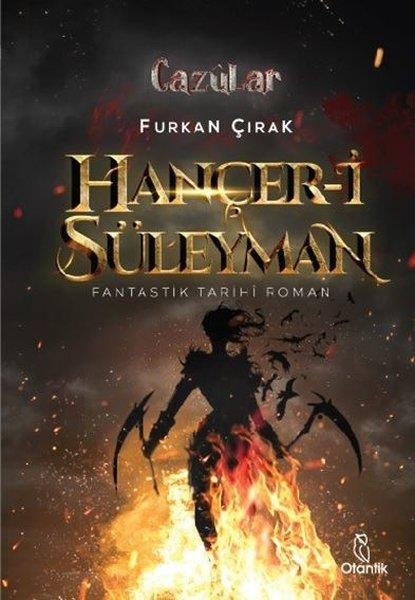 Furkan Çırakhistorische RomaneHançer-i Süleyman - Cazülar