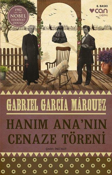 Gabriel Garcia MarquezAmerika Dünya KlasikleriHanım Ana'nın Cenaze Töreni