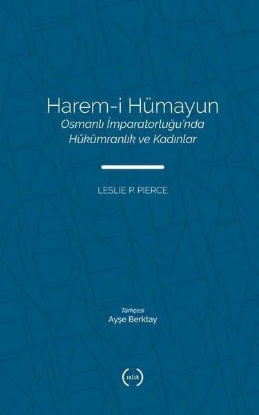 Leslie PeirceOsmanen GeschichteHarem-i Hümayun