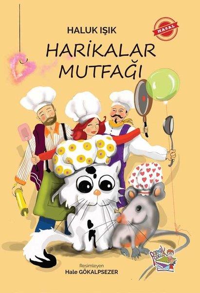 Haluk IşıkÇocuk Masal KitaplarıHarikalar Mutfağı