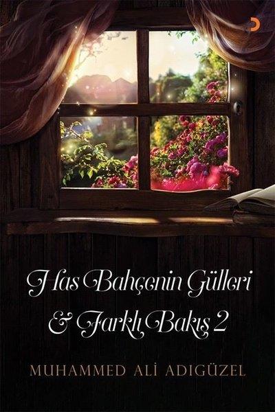 Muhammed Ali AdıgüzelTürkçe Şiir KitaplarıHas Bahçenin Gülleri ve Farklı Bakış - 2