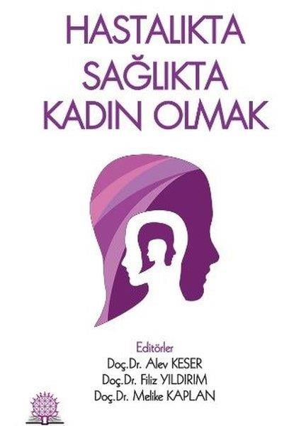 KolektifKadınHastalıkta Sağlıkta Kadın Olmak