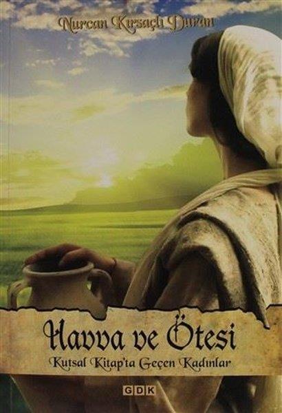 Nurcan Kırsaçlı DuranDiğerHavva ve Ötesi