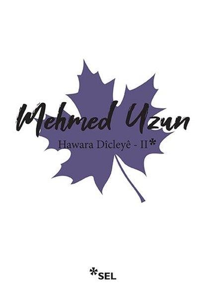 Mehmed UzunTürkçe RomanlarHawara Dicleye 2