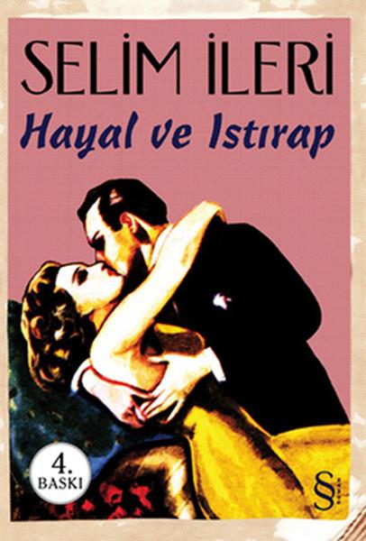 Selim İleriSelim İleriHayal ve Istırap