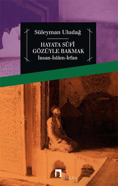 Süleyman Uludağİslam ve Günümüz İslam Düşüncesi Kitapları