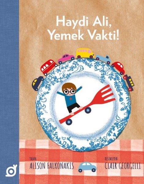 Alison FalkonakisOkul Öncesi Çocuk KitaplarıHaydi Ali Yemek Vakti!