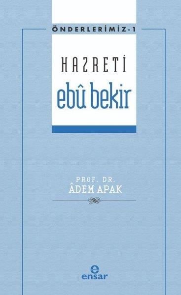 Adem ApakIslamische Biographie und Autobiographie BücherHazreti Ebu Bekir