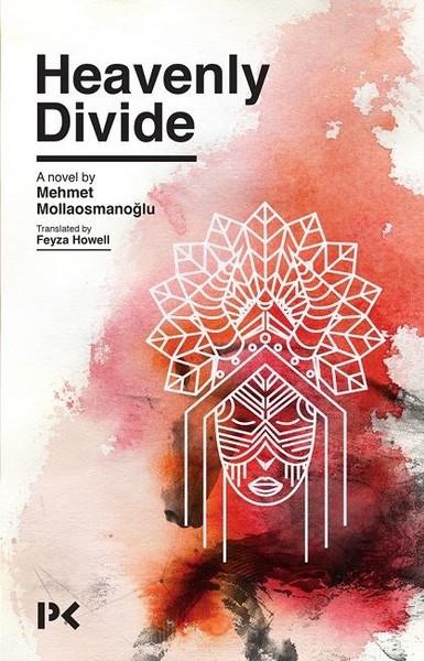 Mehmet MollaosmanoğluTürkçe RomanlarHeavenly Divide