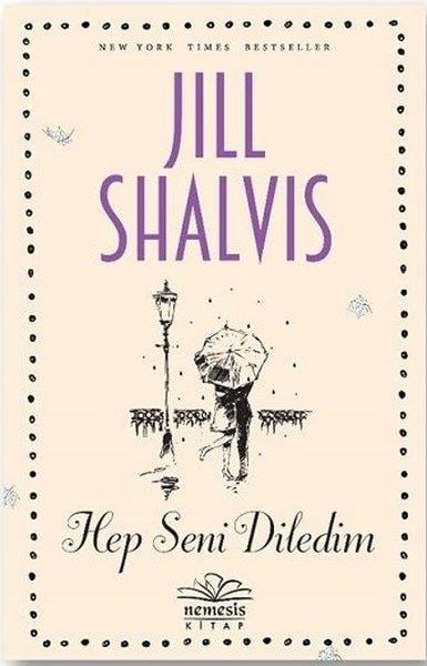 Jill ShalvisTürkçe RomanlarHep Seni Diledim