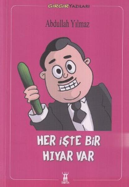 A. Hamit KancaMizah Romani - ÖyküHer İşte Bir Hıyar Var