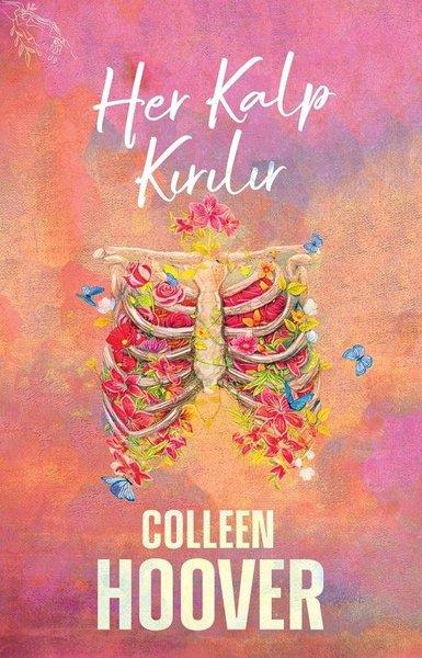 Colleen HooverAşk Kitapları & Aşk RomanlarıHer Kalp Kırılır
