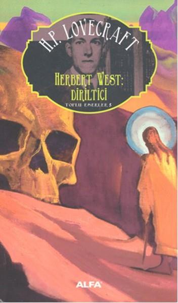 Elif ÇepikkurtTürkçe RomanlarHerbert West Diriltici