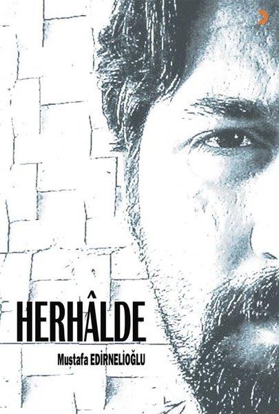 Mustafa EdirnelioğluHikaye (Öykü) KitaplarıHerhalde