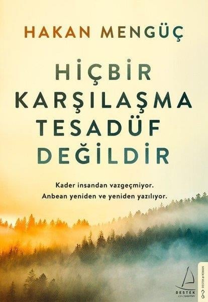 Hakan MengüçTürkçe RomanlarHiçbir Karşılaşma Tesadüf Değildir