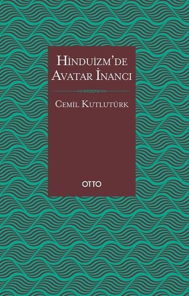 Cemil KutlutürkDiğer İnançlara Ait KitaplarHinduizm'de Avatar İnancı
