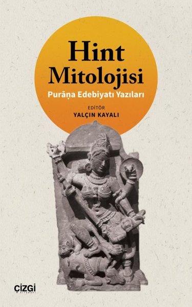 Yalçın KayalıMitolojik KitaplarHint Mitolojisi Purana Edebiyatı Yazıları