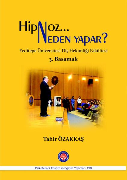 Sevgi AkkoyunNachschlagewerkeHipnoz Neden Yapar? 3. Basamak