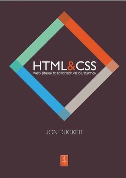 Jon DuckettGrafik Tasarım KitaplarıHTML-CSS-Web Siteleri Tasarlamak ve Oluşturmak