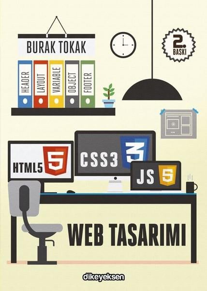 Burak TokakWeb Geliştirme KitaplarıHTML5 CSS3 ve Javascript ile Web Tasarımı