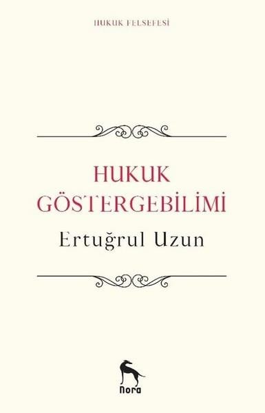 Ertuğrul UzunHukuk Üzerine KitaplarHukuk Göstergebilimi