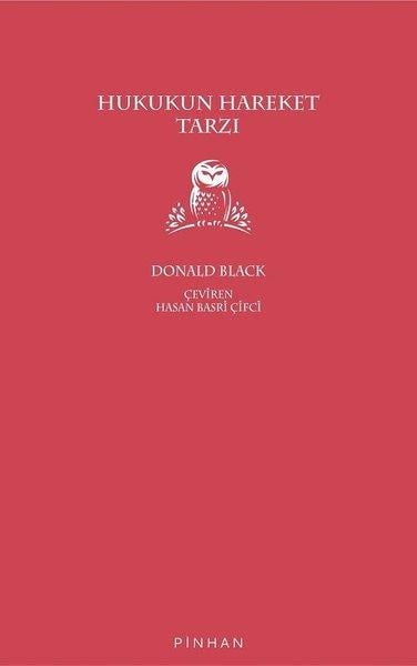 Donald BlackHukuk Üzerine KitaplarHukukun Hareket Tarzı