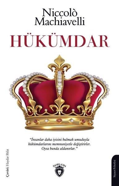 Niccolo MachiavelliSiyaset Felsefesi KitaplarıHükümdar