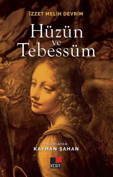 İzzet Melih DevrimTürkçe RomanlarHüzün ve Tebessüm