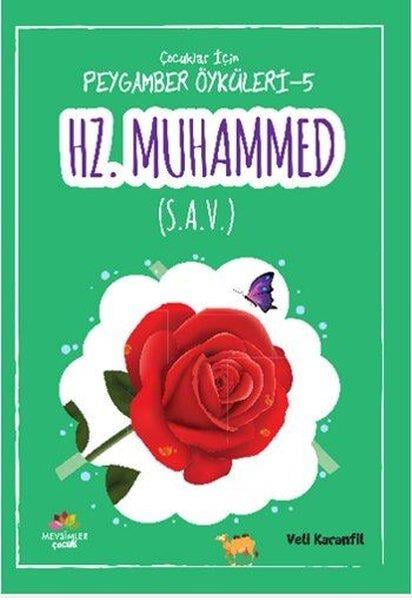 Veli KaranfilPeygamberlerin HayatıHz. Muhammed