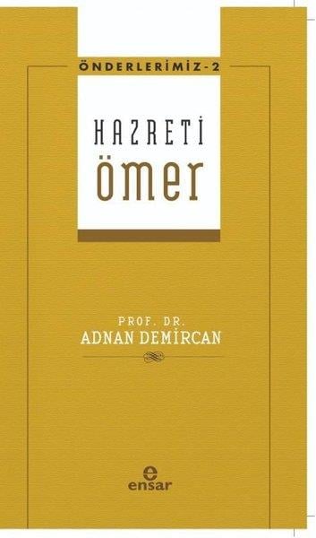 Adnan Demircanİslami Biyografi ve Otobiyografi KitaplarıHz. Ömer - Önderlerimiz 2