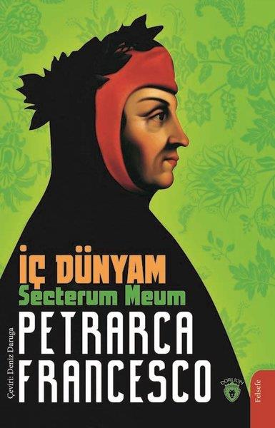 Francesco PetrarcaDiğerİç Dünyam - Secretum Meum