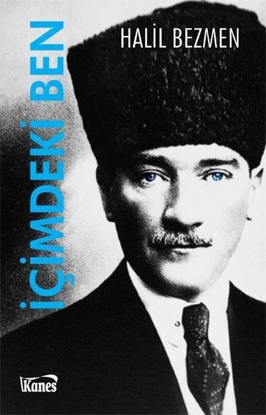 Halil BezmenTürkçe Romanlarİçimdeki Ben