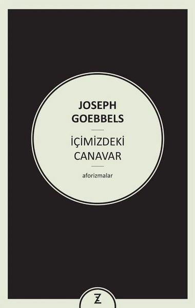 Joseph GoebbelsDiğerİçimizdeki Canavar-Aforizmalar