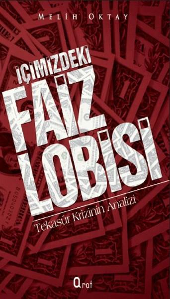 Melih Oktayİslam ve Günümüz İslam Düşüncesi Kitaplarıİçimizdeki Faiz Lobisi