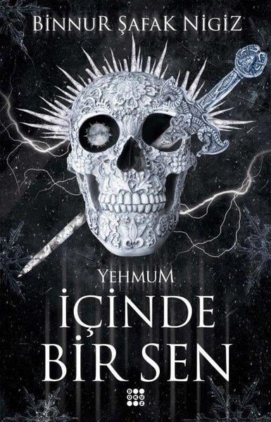 Binnur Şafak NigizTürkiye Romanİçinde Bir Sen 3 - Yehmum