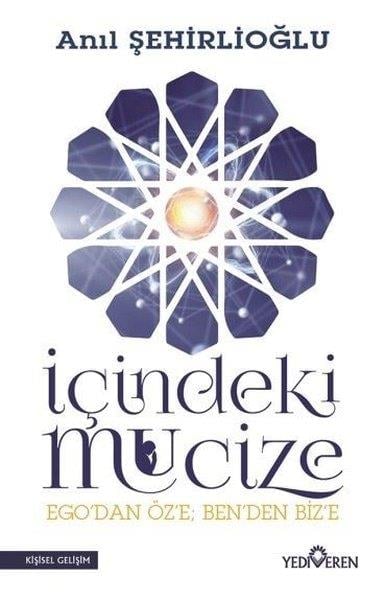 Anıl ŞehirlioğluKişisel Gelişim Kitaplarıİçindeki Mucize