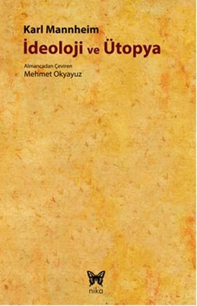 Karl MannheimDüşünce Kitaplarıİdeoloji ve Ütopya