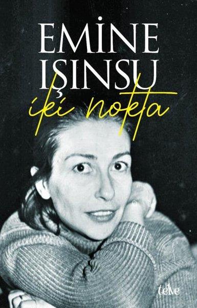 Emine IşınsuTürk Şiiriİki Nokta