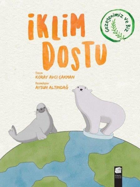 Koray Avcı ÇakmanÇocuk Hikaye Kitaplarıİklim Dostu