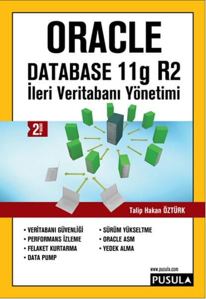 Talip Hakan ÖztürkVeritabanı Kitaplarıİleri Veritabanı Yöntemi-Oracle Database11 g R2