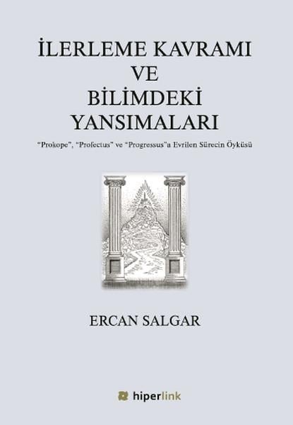 Yusuf GünbaşFelsefe Tarihi Kitaplarıİlerleme Kavramı ve Bilimdeki Yansımaları