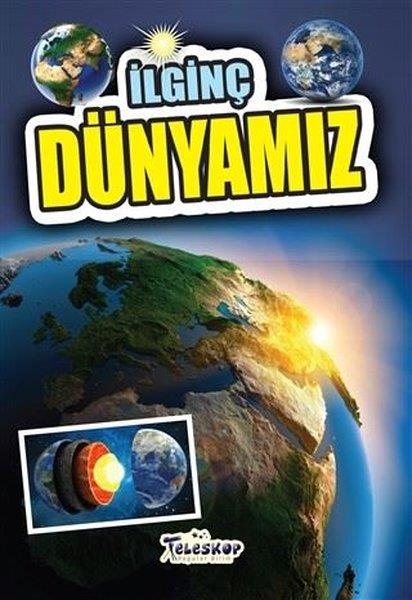 Muhammet Cüneyt ÖzcanBilimsel Çocuk Kitaplarıİlginç Dünyamız