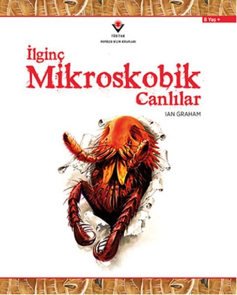 Lan GrahamBilimsel Çocuk Kitaplarıİlginç Mikroskobik Canlılar
